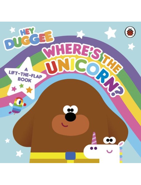 Hey Duggee Wheres the Unicorn A Liftt