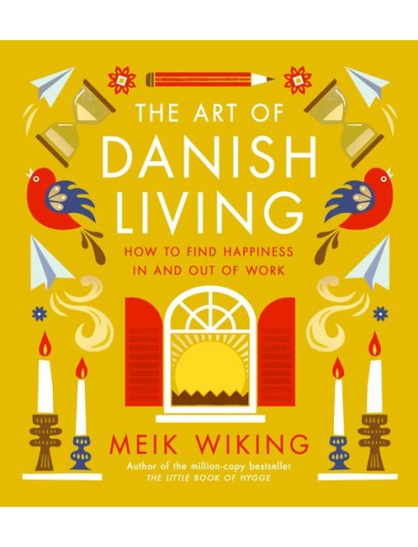 The Art of Danish Living