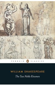 The Two Noble Kinsmen