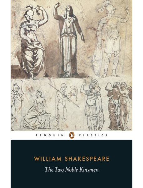 The Two Noble Kinsmen