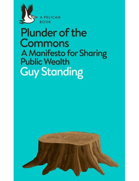 Plunder of the Commons