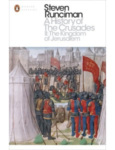 A History of the Crusades II A History of the Crusades II