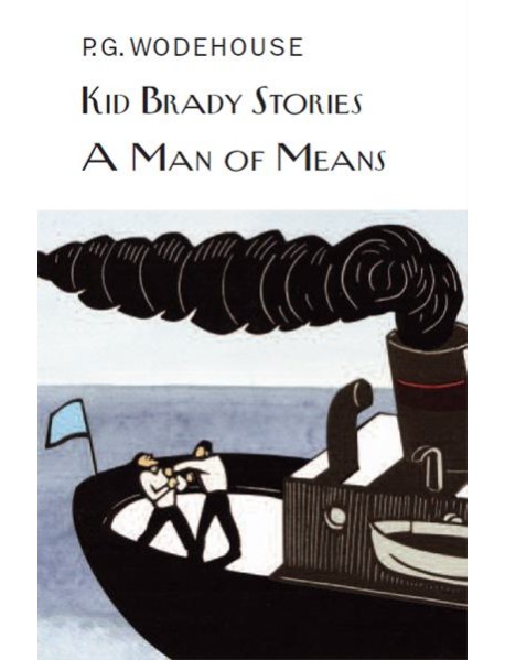 Kid Brady Stories A Man of Means