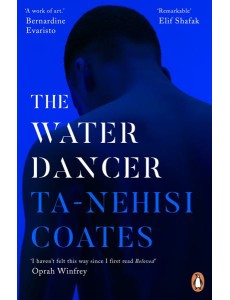 The Water Dancer The Water Dancer