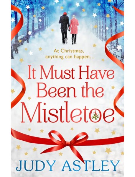 It Must Have Been the Mistletoe