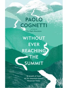 Without Ever Reaching the Summit