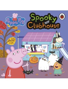 Peppa Pig Spooky Clubhouse Peppa Pig Spooky Clubhouse