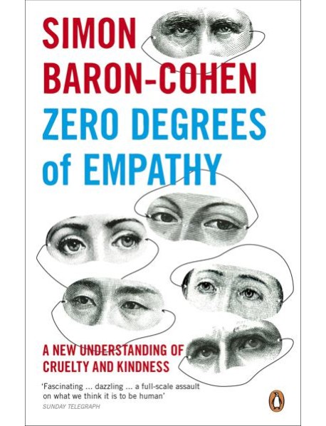 Zero Degrees of Empathy