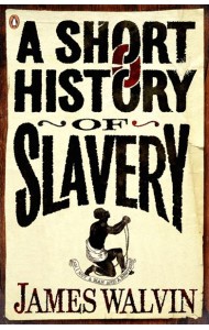 A Short History of Slavery