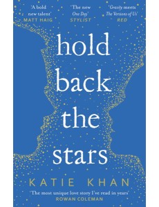 Hold Back the Stars Hold Back the Stars