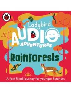 Ladybird Audio Adventures Rainforests