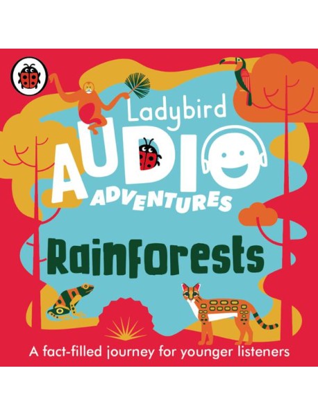 Ladybird Audio Adventures Rainforests