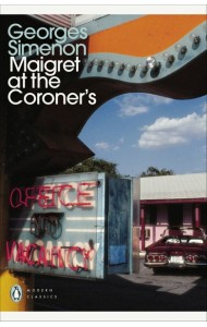 Maigret at the Coroners