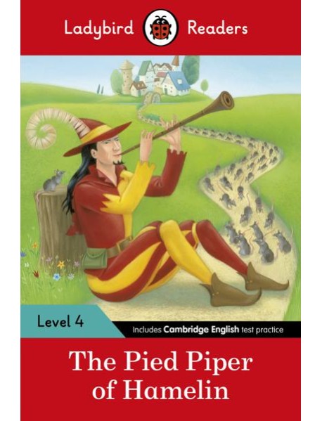 Ladybird Readers Level 4 The Pied Pipe