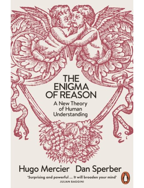 The Enigma of Reason