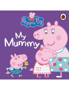 Peppa Pig My Mummy