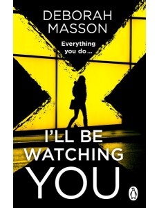 Ill Be Watching You