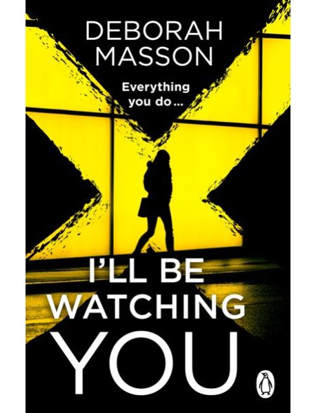 Ill Be Watching You