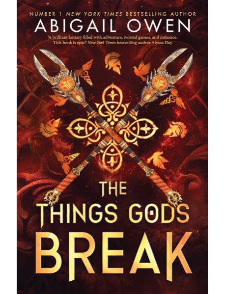 The Things Gods Break