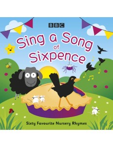 Sing a Song of Sixpence