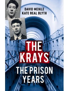 The Krays The Prison Years The Krays The Prison Years