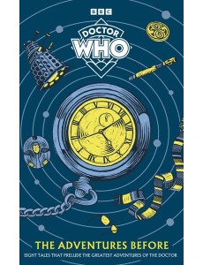 Doctor Who The Adventures Before