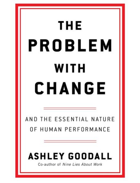 The Problem With Change