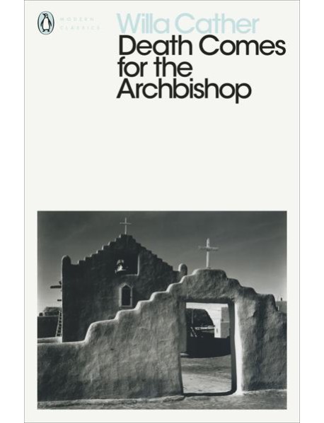 Death Comes for the Archbishop
