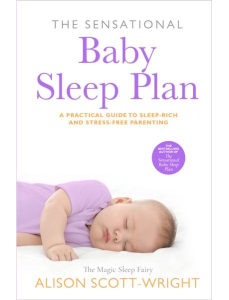 The Sensational Baby Sleep Plan