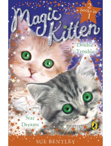 Magic Kitten Duos Star Dreams and Doubl
