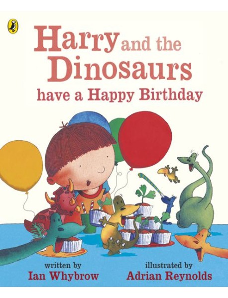 Harry and the Dinosaurs have a Happy Bir