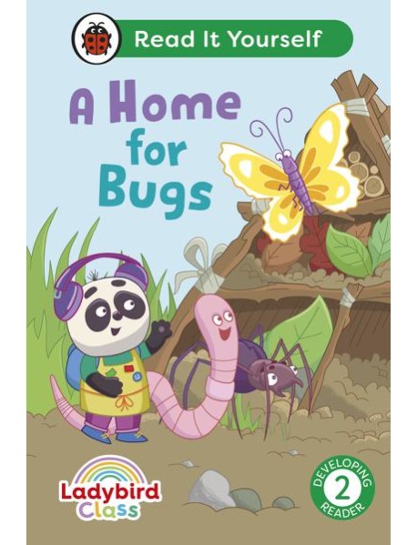 Ladybird Class A Home for Bugs Read It