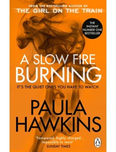 A Slow Fire Burning