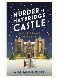 Murder at Maybridge Castle Murder at Maybridge Castle