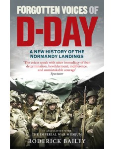 Forgotten Voices of DDay Forgotten Voices of DDay