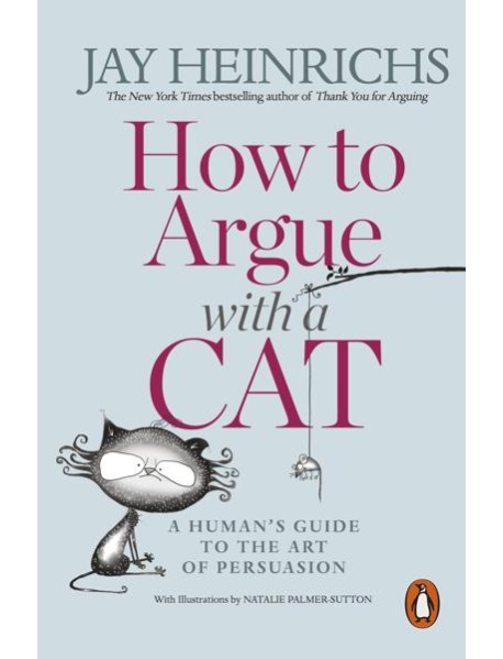 How to Argue with a Cat