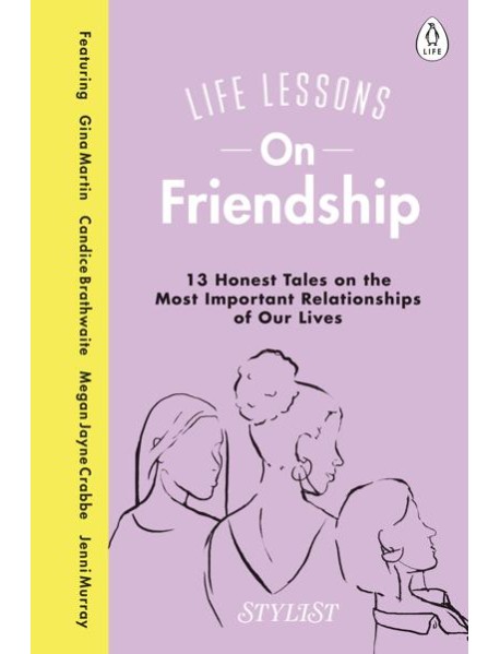 Life Lessons On Friendship