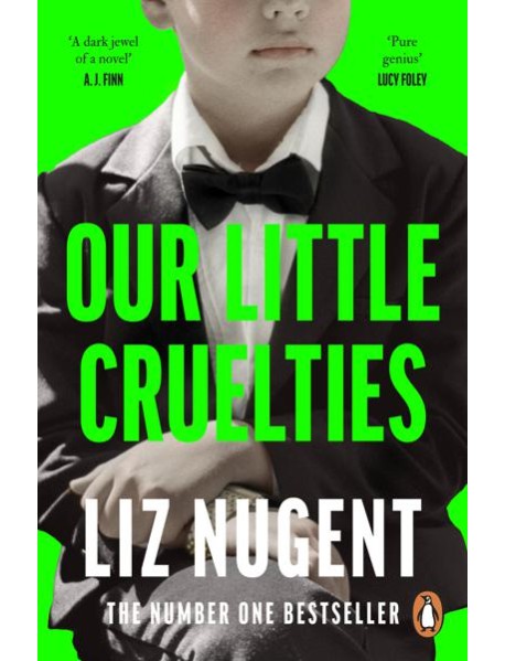 Our Little Cruelties