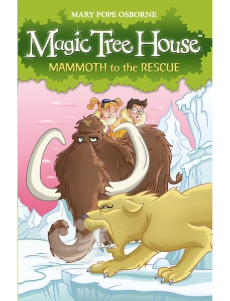 Magic Tree House 7 Mammoth to the Rescu