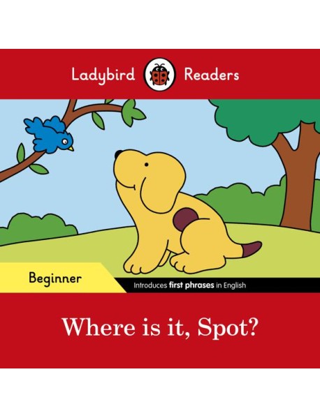 Ladybird Readers Beginner Level Spot