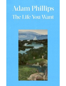 The Life You Want The Life You Want