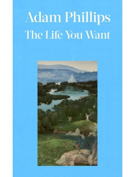 The Life You Want