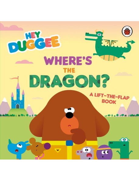 Hey Duggee Wheres the Dragon