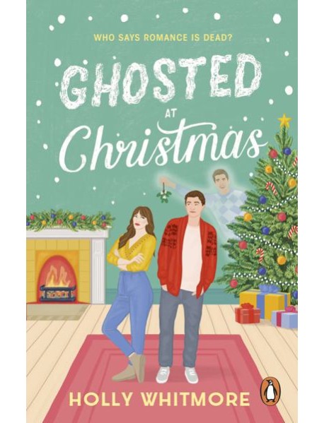 Ghosted at Christmas
