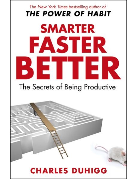 Smarter Faster Better