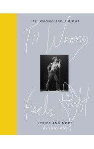 Til Wrong Feels Right