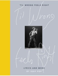 Til Wrong Feels Right