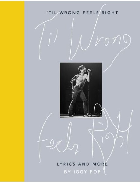 Til Wrong Feels Right