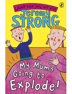 My Mums Going to Explode