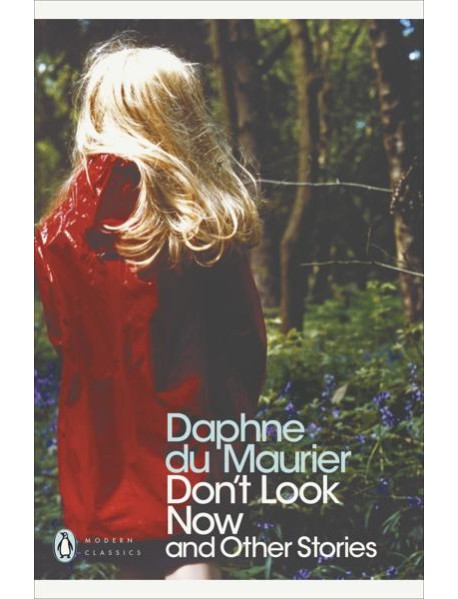 Dont Look Now and Other Stories
